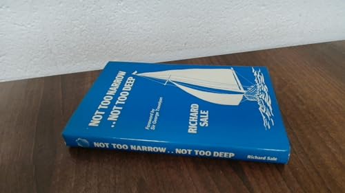 Not Too Narrow....Not Too Deep