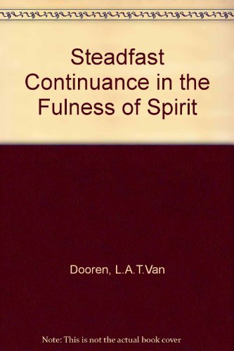 Steadfast Continuance in the Fulness of Spirit