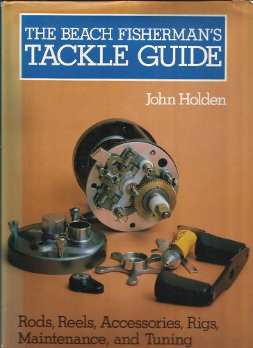 Beach Fisherman's Tackle Guide
