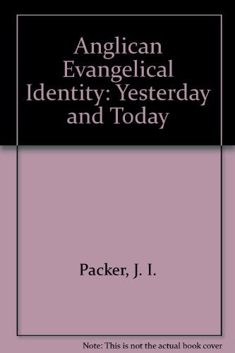 Anglican Evangelical Identity