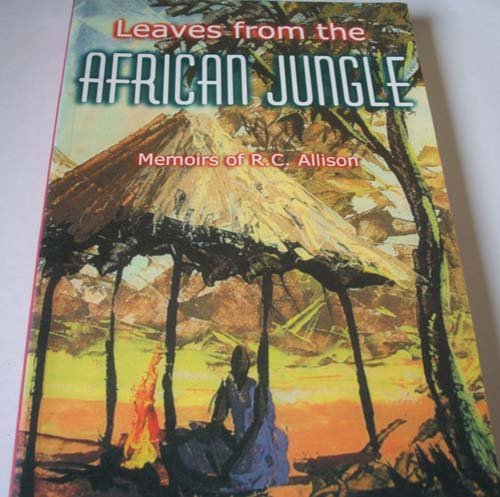 Leaves from the African Jungle