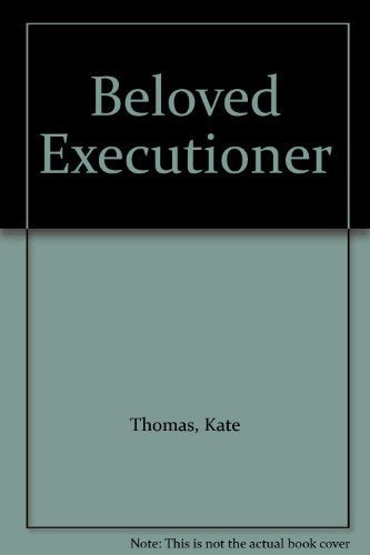 Beloved Executioner