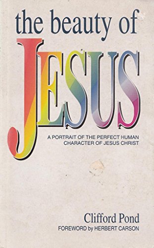 The Beauty of Jesus
