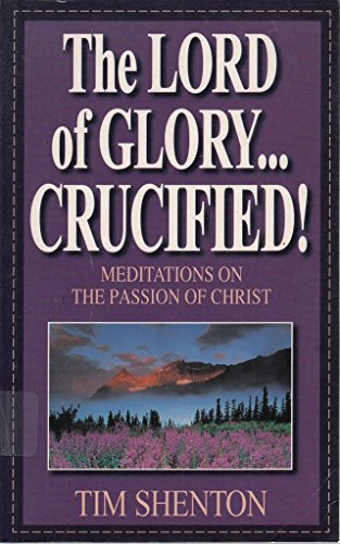 Lord of Glory Crucified