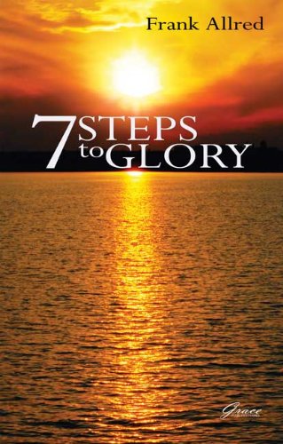 Seven Steps to Glory