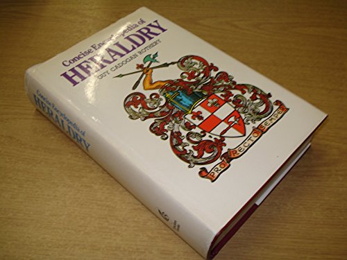 Concise Encyclopaedia of Heraldry