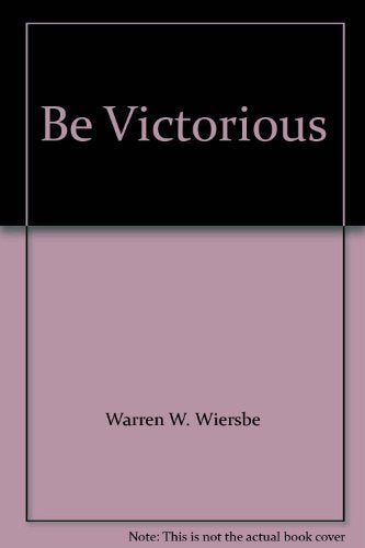 Be Victorious