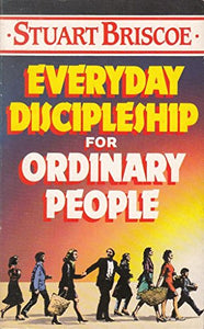 Everyday Discipleship for Ordinary People 
