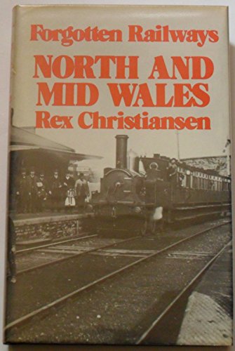 Forgotten Railways