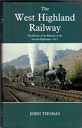 History of the Railways of the Scottish Highlands