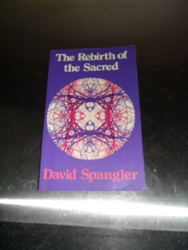 Rebirth of the Sacred