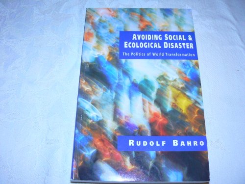Avoiding Social and Ecological Disaster