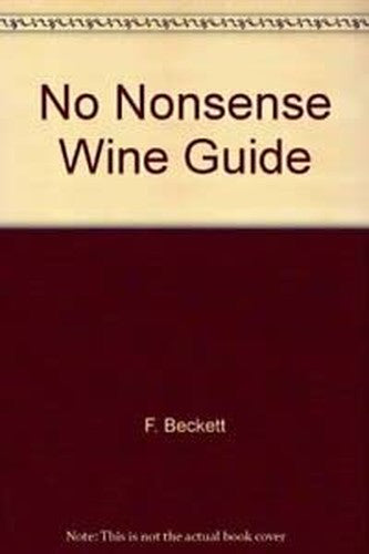 No Nonsense Wine Guide