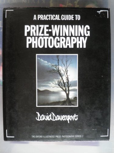 Practical Guide to Prize-winning Photography