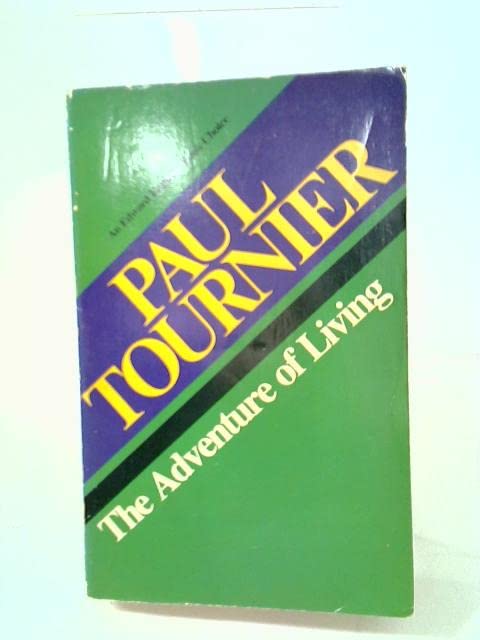 The Adventure of Living