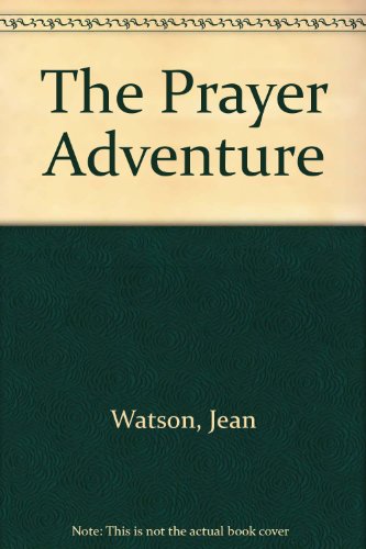 The Prayer Adventure