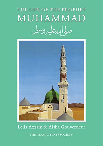 The Life of the Prophet Muhammad