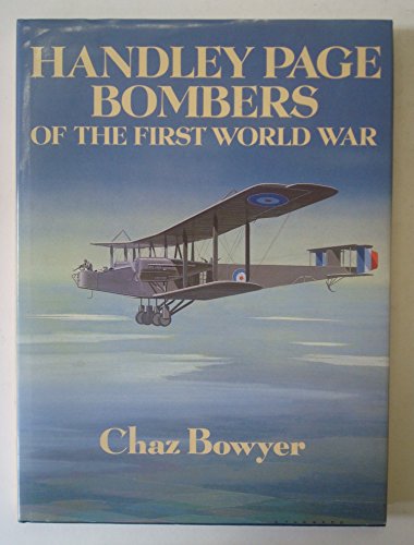 Handley Page Bombers of the First World War