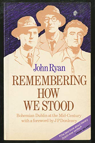 Remembering How We Stood