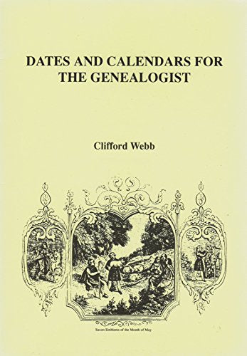 Dates and Calendars for the Genealogist
