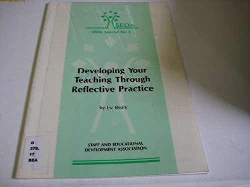Developing Your Teaching Through Reflective Practice
