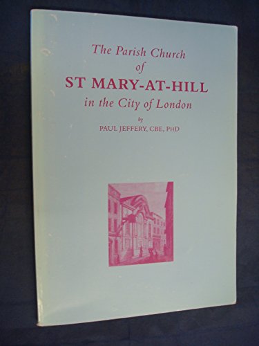 Parish Church of St. Mary-at-Hill in the City of London