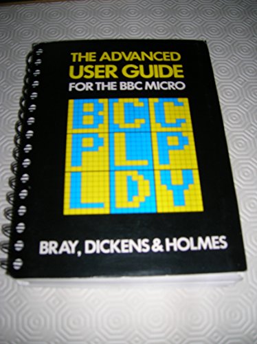Advanced User Guide for the B. B. C. Microcomputer