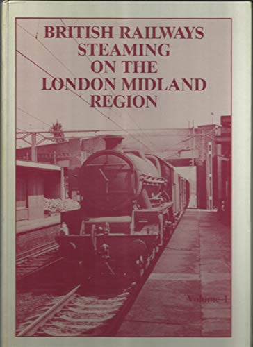 British railways steaming on the London Midland Region