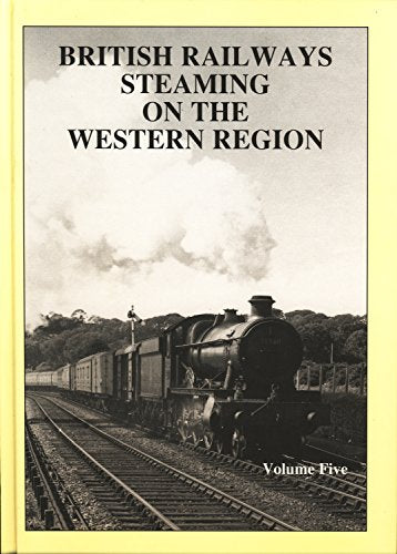 British Railways Steaming on the Western Region