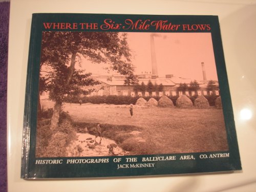 Where the Six Mile Water Flows
