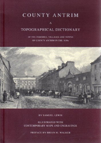County Antrim: Topographical Dictionary