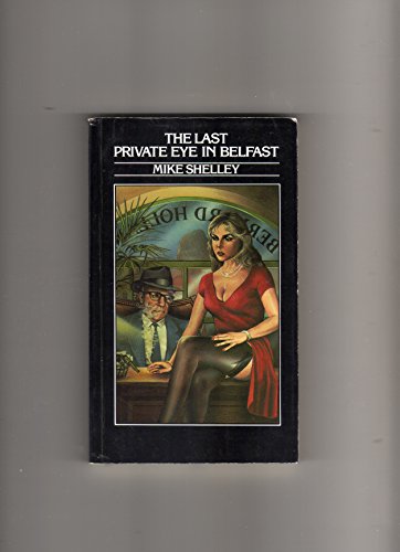 Last Private Eye in Belfast