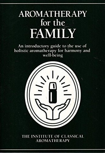 Aromatherapy for the Family