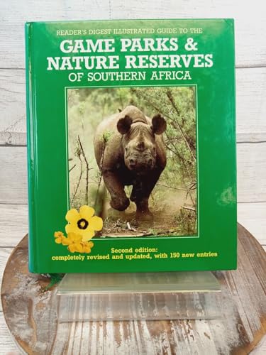 Illustrated Guide to the Game Parks and Nature Reserves of Southern Africa