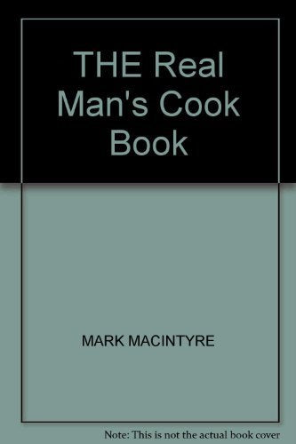 The Real Man's Cookbook