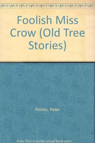 Foolish Miss Crow