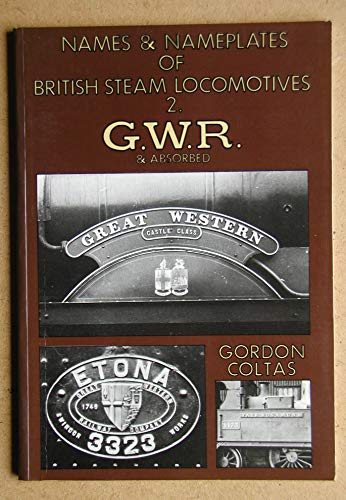 Names and Name Plates of British Steam Locomotives
