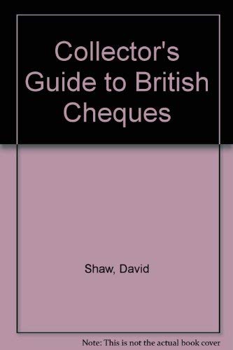 Collector's Guide to British Cheques