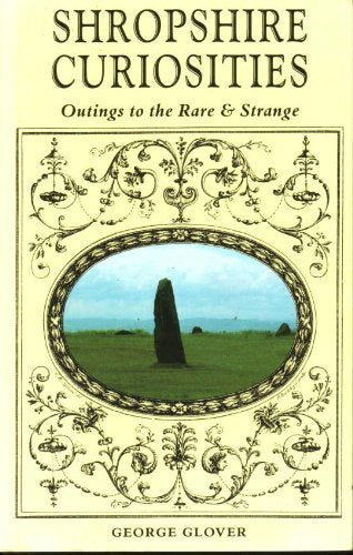 Shropshire Curiosities