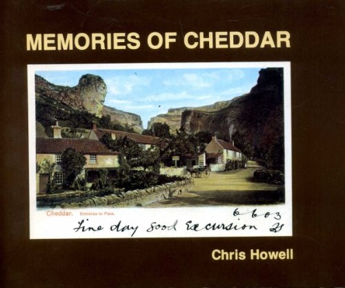 Memories of Cheddar