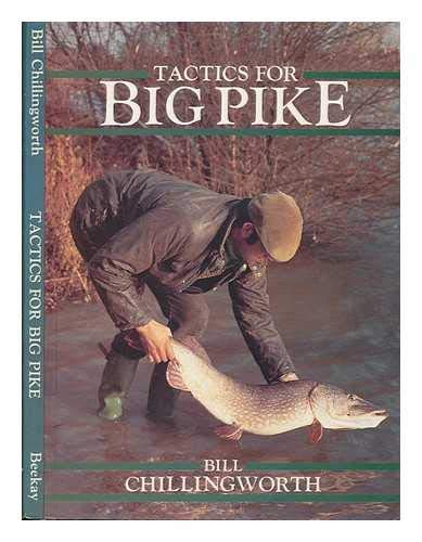 Tactics for Big Pike