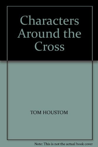 Characters Around the Cross