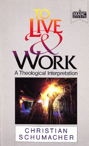 To Live and Work