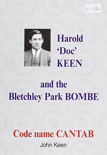 Harold 'Doc' Keen and the Bletchley Park Bombe