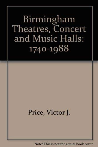Birmingham Theatres, Concert and Music Halls
