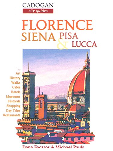 Florence, Siena, Pisa and Lucca