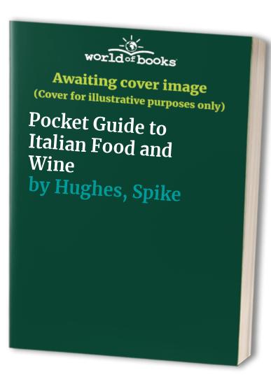Pocket Guide to Italian Food and Wine