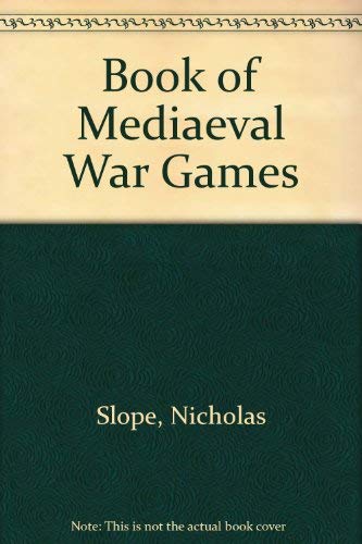 Book of Mediaeval War Games