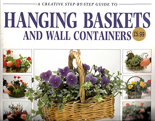 Hanging Baskets and Wall Containers