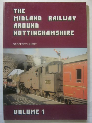 Midland Railway Around Nottinghamshire